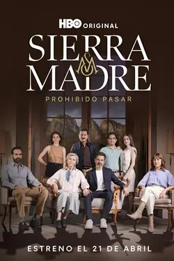 Sierra Madre: Prohibido Pasar S01E03 Épisode 3