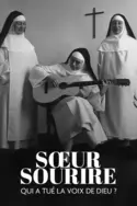 Affiche Soeur Sourire, qui a tué la voix de Dieu ?