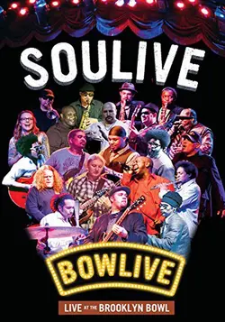 Soulive: Bowlive