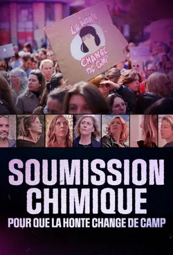 Affiche Soumission chimique : pour que la honte change de camp