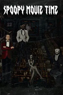Spoopy Movie Time S01E05 Épisode 5