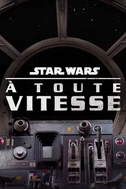 Star Wars À toute vitesse
