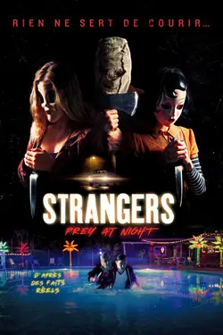 Affiche Strangers : Prey at Night
