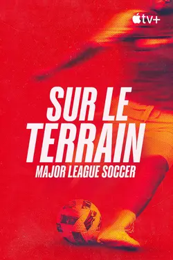 Sur le terrain : Major League Soccer S01E06 Les transferts