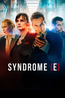 Affiche Syndrome E  S01E04