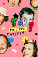 Affiche T'es où Philippe Katerine ?