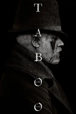 Taboo (2017) S01E03 Épisode 3