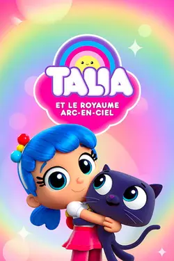 Talia et le royaume Arc-en-ciel S04E09 Épisode 9