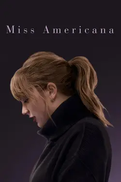 Taylor Swift : Miss Americana