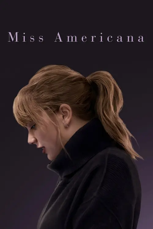 Taylor Swift : Miss Americana