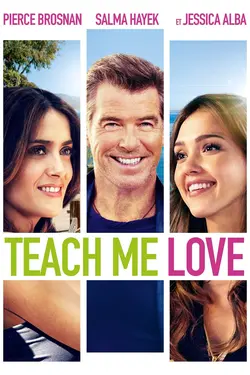 Affiche Teach Me Love