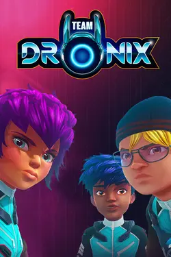 Team DroniX S01E03 Le Nouveau
