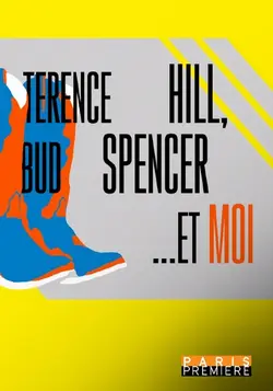 Terence Hill, Bud Spencer... et moi