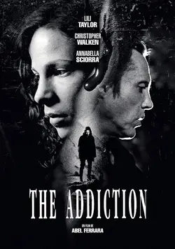 The Addiction