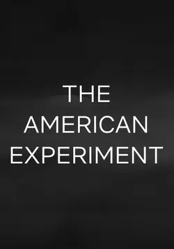 The American Experiment