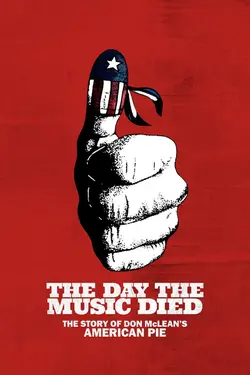 The Day The Music Died : L'histoire d'American Pie de Don Mclean