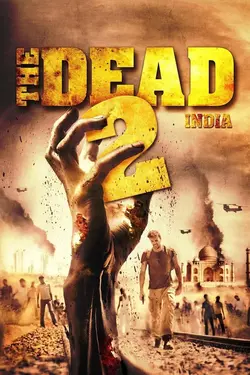 The Dead 2 : India