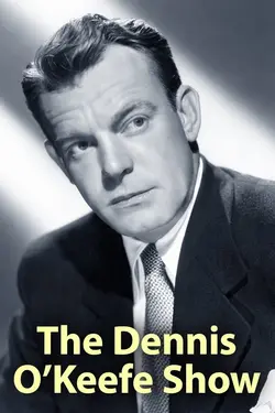 The Dennis O'Keefe Show S01E08 Épisode 8