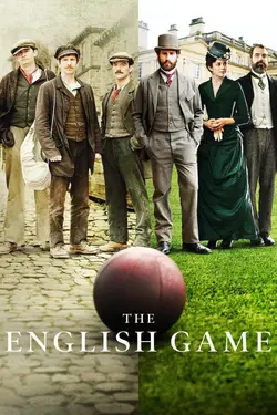 The English Game S01E02 Épisode 2