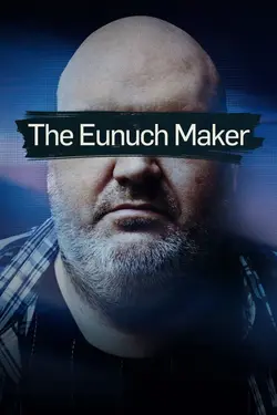 The Eunuch Maker S01E02 Épisode 2