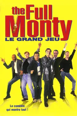 Affiche The Full Monty, le grand jeu