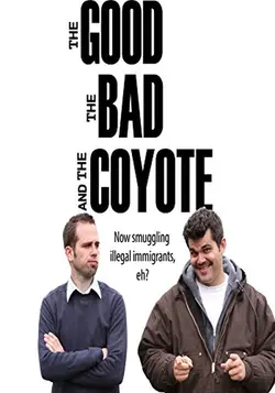 The Good, the Bad and the Coyote