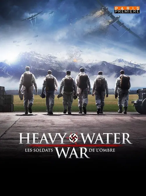 The Heavy Water War : Les soldats de l'ombre