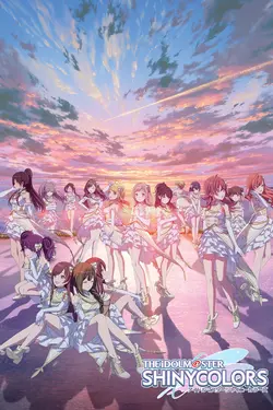 The Idolm@ster Shiny Colors S01E02 La flamme appelée chanson