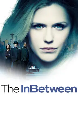 The InBetween S01E10 Dernière chance