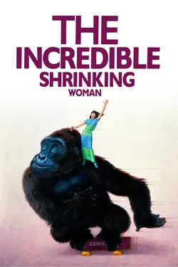 Affiche The Incredible Shrinking Woman