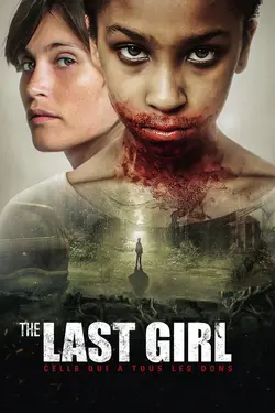 Affiche The Last Girl : celle qui a tous les dons