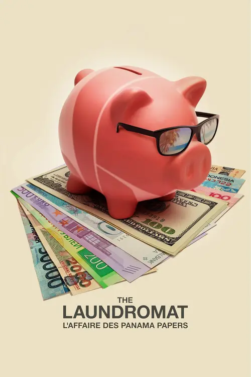 The Laundromat : L'Affaire des Panama Papers