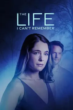 Affiche The Life I Can't Remember