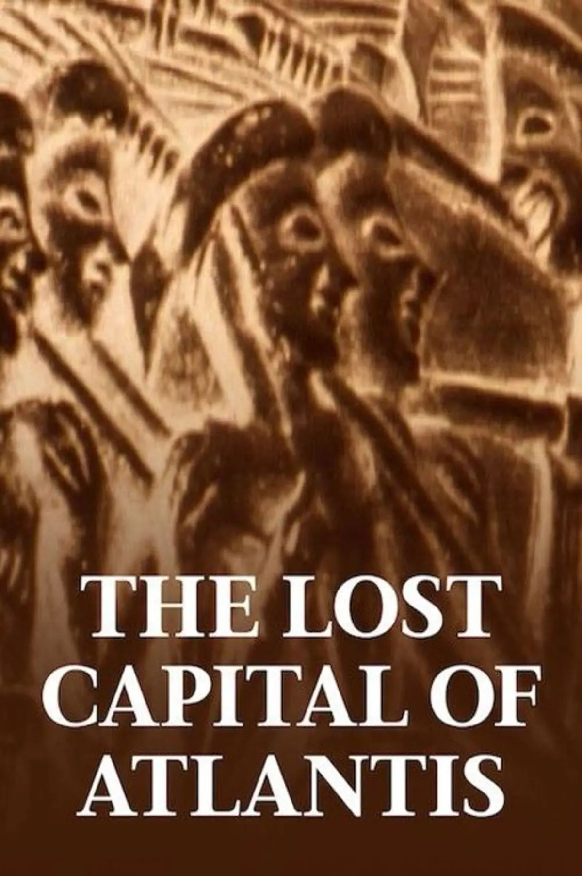 The Lost Capital of Atlantis