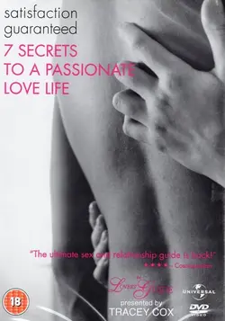 The Lovers' Guide: Satisfaction Guaranteed: 7 Secrets to a Passionate Love Life