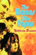 Affiche The Mamas & the Papas : California Dreamin'