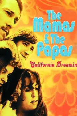 Affiche The Mamas & the Papas : California Dreamin'