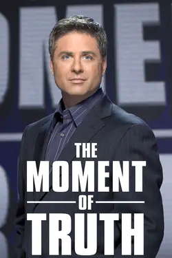 The Moment of Truth S02E07 Épisode 7