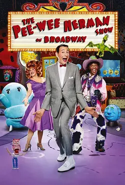 Affiche The Pee-Wee Herman Show on Broadway