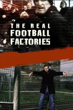 The Real Football Factories S01E04 Épisode 4