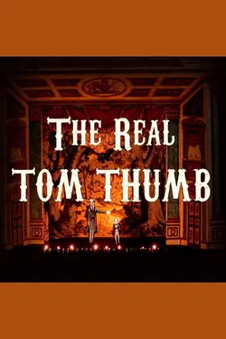 The Real Tom Thumb: History's Smallest Superstar S01E02 Épisode 2