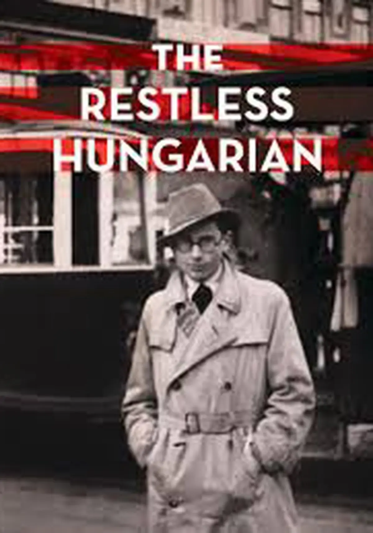 The Restless Hungarian