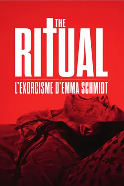 The Ritual – L'exorcisme d'Emma Schmidt