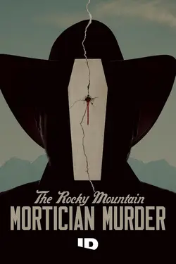 The Rocky Mountain Mortician Murder S01E01 Épisode 1