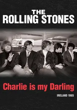 The Rolling Stones : Charlie Is My Darling - Ireland 1965