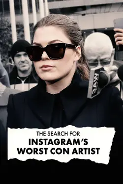 The Search for Instagram's Worst Con Artist S01E02 Épisode 2