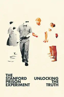 Affiche The Stanford Prison Experiment: Unlocking the Truth