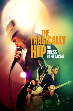 The Tragically Hip: No Dress Rehearsal S01E02 Épisode 2