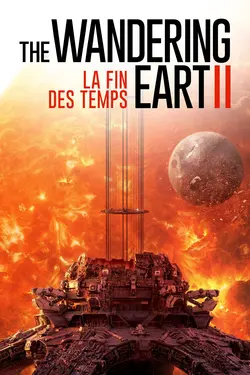 The Wandering Earth 2 : La fin des temps
