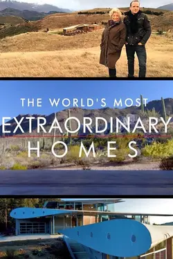 Les Plus Extraordinaires Maisons du monde S02E09 The World's Most Extraordinary Homes  S02E09
